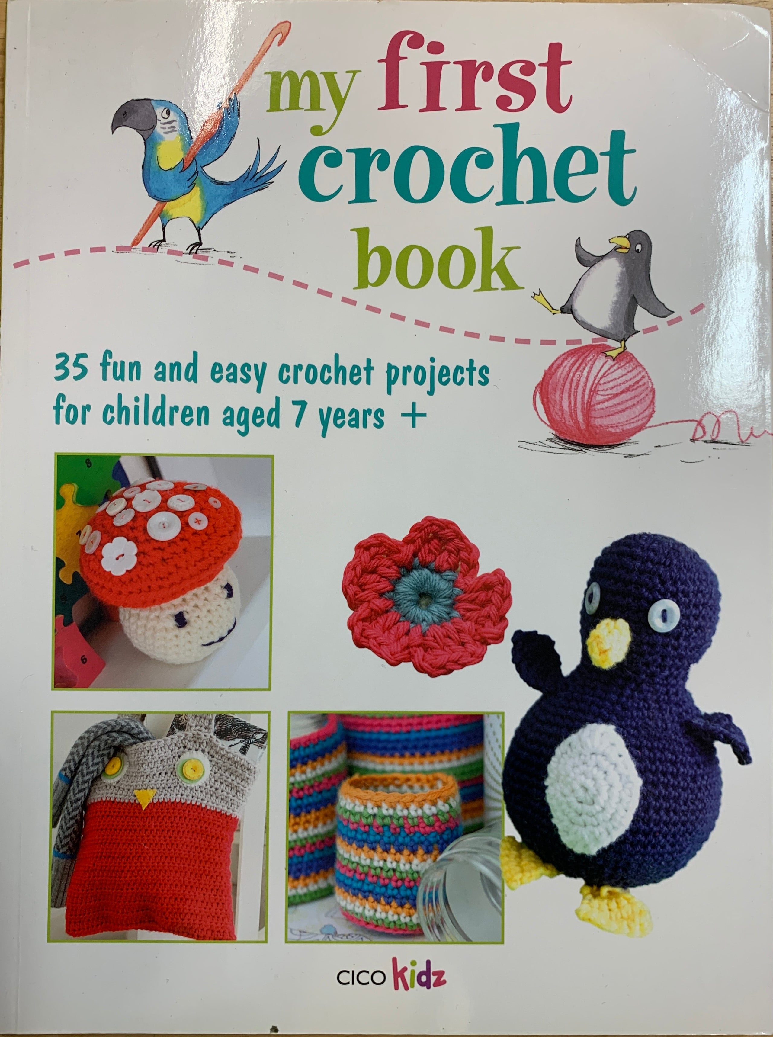My First Knitting Book: 35 Easy and Fun Knitting Projects By Cico Kidz